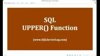 37 - SQL UPPER Function
