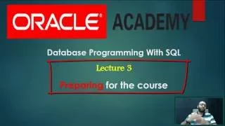 Database Programming With SQL - Preparing For The Course