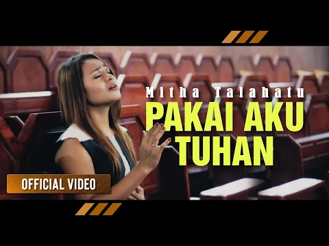 Download MP3 MITHA TALAHATU - Pakai Aku Tuhan (Official Video)