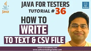 Java for Testers - How to Write to a CSV and Text File in Java