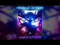 Download Lagu xxephyrr \u0026 FYUZHN - FREEZE! 4.0 (Extended)