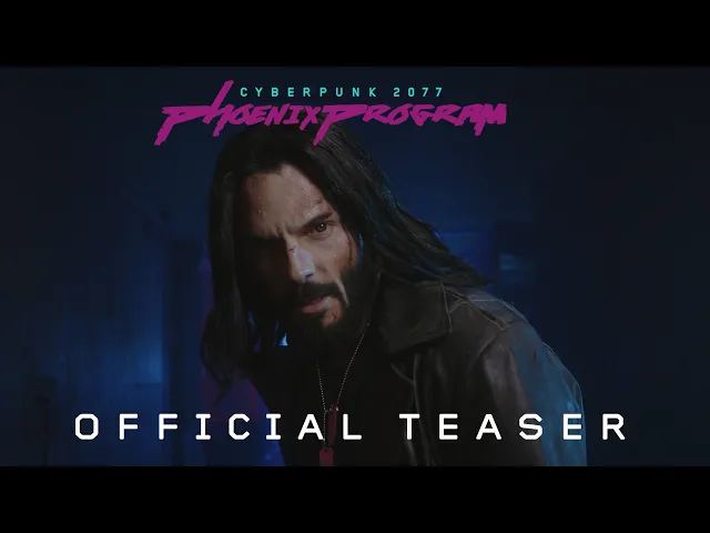 Cyberpunk2077 Fan Film: Phoenix Program - Official Teaser (2020)