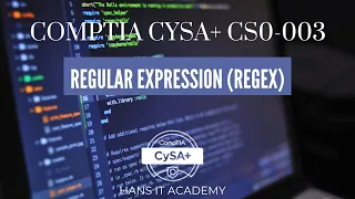 Regular expression Regex - CompTIA CySA CS0-003 1 31