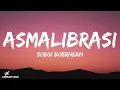 Soegi Bornean - Asmalibrasi (Lirik Lagu)