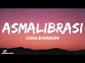 Download Lagu Soegi Bornean - Asmalibrasi (Lirik Lagu)