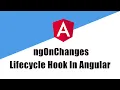 ngOnChanges Lifecycle Hook In Angular Angular Lifecycle Hooks Angular Angular Tutorial