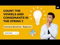 Count Consonants and Vowels Best Approach Python Interview Questions