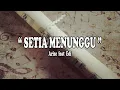 Download Lagu SETIA MENUNGGU | ARIZE SPYDER feat EDI ARJUNA
