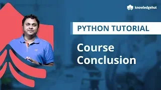 Course Conclusion Introduction to Python Python Training Python for Beginners