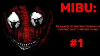 mibu my phases 1k 40k 45k t e n z e variant part 1 phases 1k 10k 