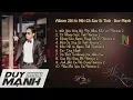 Download Lagu Duy Mạnh Những Ca Khúc Hay \u0026 Được Yêu Thích Nhất