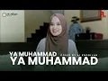 Lagu AI KHODIJAH - YA MUHAMMAD YA MUHAMMAD