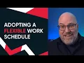 Advantages of a Flexible Work Schedule