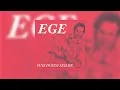 Ege - Hayat Başlar Yeniden