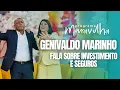 Download Lagu MARA MARAVILHA FALA SOBRE INVESTIMENTO COM GENIVALDO MARINHO NO PROGRAMA MARAVILHA