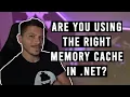 Why NET s memory cache is kinda flawed