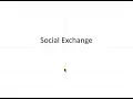 Survey Lecture 3 Social Exchange Theory