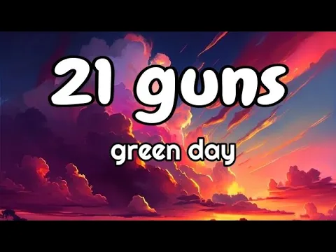 Download MP3 Green Day - 21 Guns (Lyrics)