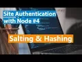 Site Authentication With Node Part - Salting and Hashing