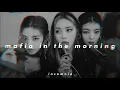 Download Lagu itzy - mafia in the morning (𝒔𝒍𝒐𝒘𝒆𝒅 𝒏 𝒓𝒆𝒗𝒆𝒓𝒃)