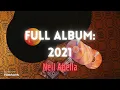 Download Lagu Full Album: 2021 - Neil Abella