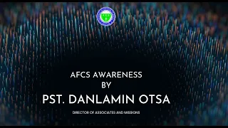 afcs awareness pst danlami otsa