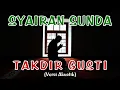 SYAIR DAN DOA - TAKDIR TI GUSTI (AKUSTIK) #syairan #nadhom