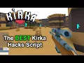 The BEST Kirka io Tampermonkey Hack Script WORKING