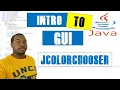 How To JColorChooser Intro to GUI in Java Part 12