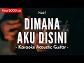Download Lagu Dimana Aku Di sini - Naif (Karaoke Akustik)