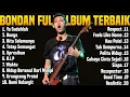 Download Lagu Bondan ft Fade2Black Full Album Terbaik | Lagu Hits Sepanjang Masa