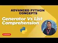 Generator Comprehension vs List Comprehension in Python Writing Efficient Memory-Optimized Code