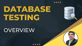 Part1 - Database Testing Overview Backend Testing Practical Approach