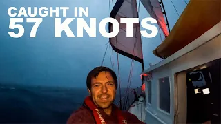 Surprise 57 knots at night. My most scary sailing moment yet! Expedition Drenched S3 Ep5