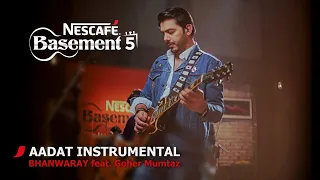 Download AADAT INSTRUMENTAL/BHANWARAY feat. Goher Mumtaz | NESCAFÉ Basement Season 5 | 2019 MP3