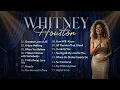 Whitney Houston's Best Songs Collection | Best Legendary Ballads - Best Love Songs Ever #legendary