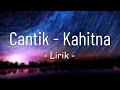 Download Lagu Cantik - Kahitna | Lirik