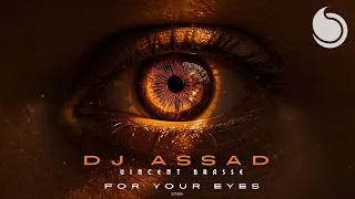 DJ Assad ft. Vincent Brasse - For Your Eyes (2026) [Official Audio]