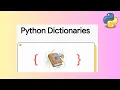 Python Dictionaries