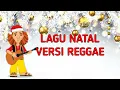 Download Lagu LAGU REGGAE NATAL / LAGU REMIX DISKO SEMANGAT MENYAMBUT NATAL