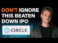 This beaten down IPO has massive potential CIRCLE STOCK ANALYSIS