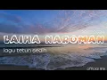 Lagu tetun terbaru 2024||LAIHA NAROMAN_full lirik_galau tetun🌴🌴