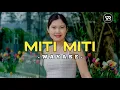 Download Lagu W A Y A S E‼️ MITI MITI 2023 ( Remix )