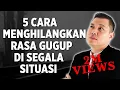 Download Lagu 5 Cara Menghilangkan Rasa Gugup di Segala Situasi