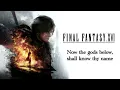 “Heart of Stone” with lyrics [Final Fantasy XVI]