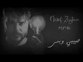 ناصيف زيتون - حبيبي وبس - Nassif Zeytoun - Habibi W Bass (Remix)