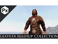 Skyrim Mod Spotlight Leather Mashup Collection