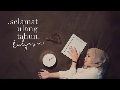 Download MP3 kalyavn – Selamat Ulang Tahun (Cover Dewi Lestari)