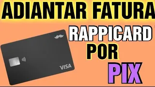 COMO PAGAR FATURA RAPPICARD / RAPPIBANK POR PIX