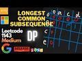 Learn Dynamic Programming in this Longest Common Subsequence with solution Leetcode tamil